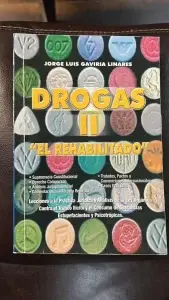 Portada del libro Drogas II – El Rehabilitado: Lecciones a la Práctica Jurídica y Análisis de la Ley Orgánica contra Estupefacientes.