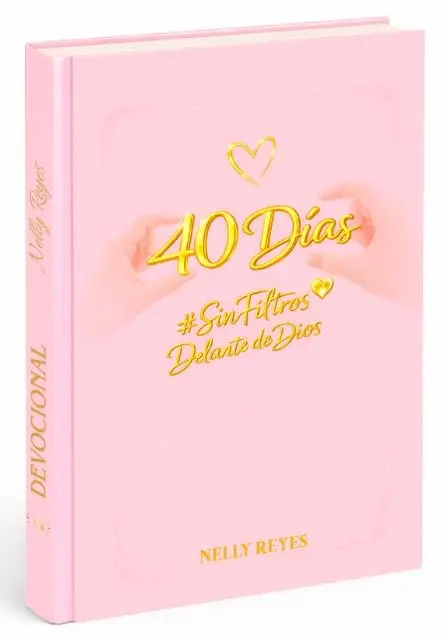 Devocional 40 Días #SinFiltros Delante de Dios